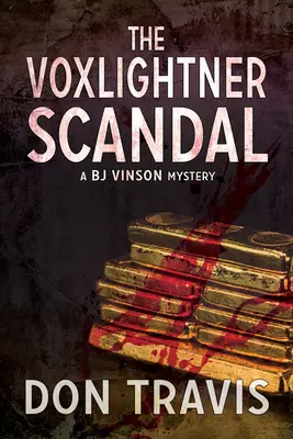 El escándalo de Voxlightner: Volumen 6 - The Voxlightner Scandal: Volume 6