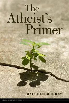 El manual del ateo - The Atheist's Primer