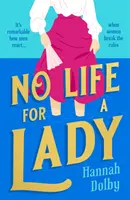 No hay vida para una dama - No Life for a Lady