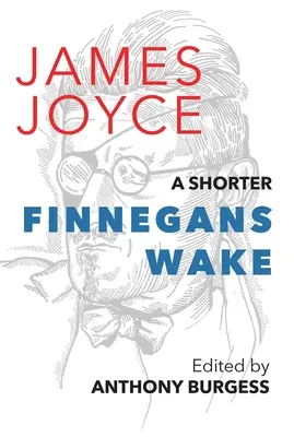 Un Finnegans Wake más breve - A Shorter Finnegans Wake