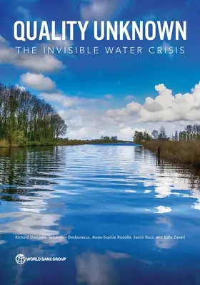 Calidad desconocida: La crisis invisible del agua - Quality Unknown: The Invisible Water Crisis