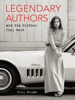 Autores legendarios y la ropa que llevan - Legendary Authors and the Clothes They Wore