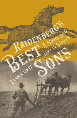 Los mejores hijos de Kaidenberg: Una novela en relatosvolumen 193 - Kaidenberg's Best Sons: A Novel in Storiesvolume 193