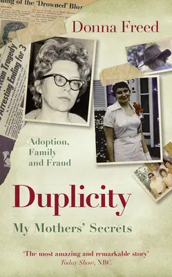 Duplicidad: Los secretos de mi madre - Duplicity: My Mothers' Secrets