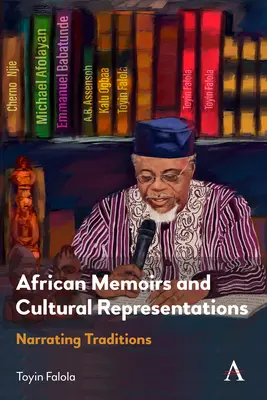 Memorias africanas y representaciones culturales: Narrar las tradiciones - African Memoirs and Cultural Representations: Narrating Traditions