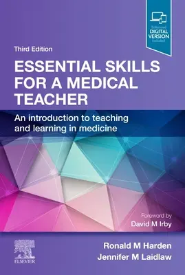 Habilidades esenciales para un profesor de medicina: Introducción a la enseñanza y el aprendizaje de la medicina - Essential Skills for a Medical Teacher: An Introduction to Teaching and Learning in Medicine