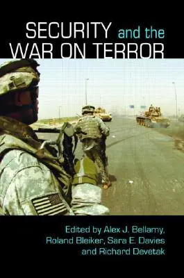 Seguridad y guerra contra el terrorismo - Security and the War on Terror