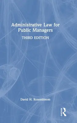 Derecho Administrativo para Gestores Públicos - Administrative Law for Public Managers
