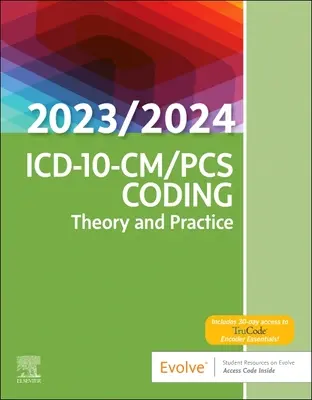 Codificación ICD-10-CM/PCs: Teoría y Práctica, Edición 2023/2024 - ICD-10-CM/PCs Coding: Theory and Practice, 2023/2024 Edition