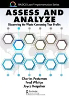 Evaluar y analizar: Descubrir el Despilfarro que Consume sus Beneficios - Assess and Analyze: Discovering the Waste Consuming Your Profits