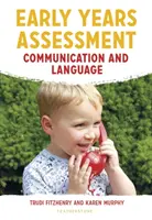 Evaluación de los primeros años: Comunicación y lenguaje - Early Years Assessment: Communication and Language