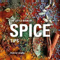 Pequeño libro de consejos sobre especias - Little Book of Spice Tips