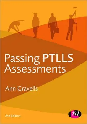 Cómo superar las evaluaciones de Ptlls - Passing Ptlls Assessments