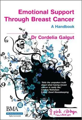 Apoyo Emocional en el Cáncer de Mama: El manual alternativo - Emotional Support Through Breast Cancer: The Alternative Handbook