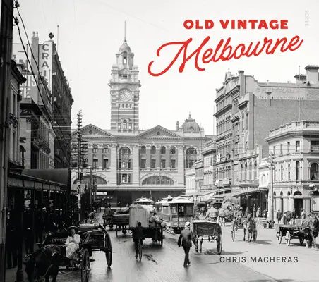 Old Vintage Melbourne