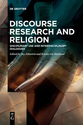 Investigación del discurso y religión - Discourse Research and Religion