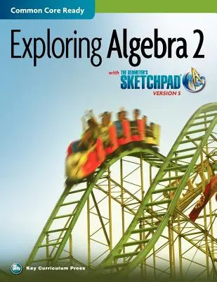 El cuaderno del geómetra, Explorando el álgebra 2 - The Geometer's Sketchpad, Exploring Algebra 2