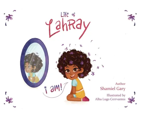 La vida de Lahray: Yo soy - Life of Lahray: I Am