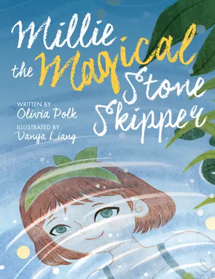 Millie, la Mágica Patrona de Piedra - Millie the Magical Stone Skipper