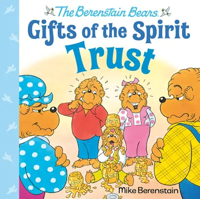 Confianza (Los Dones del Espíritu de los Osos Berenstain) - Trust (Berenstain Bears Gifts of the Spirit)