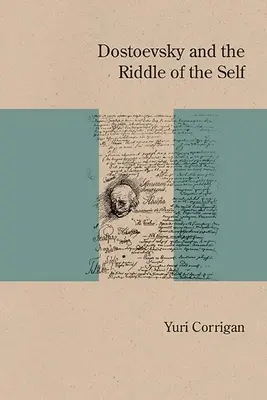 Dostoievski y el enigma del yo - Dostoevsky and the Riddle of the Self