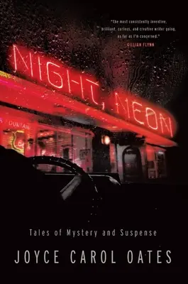 Noche, neón: Cuentos de misterio y suspense - Night, Neon: Tales of Mystery and Suspense