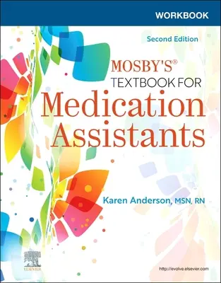 Libro de ejercicios para el libro de texto de Mosby para auxiliares de medicación - Workbook for Mosby's Textbook for Medication Assistants