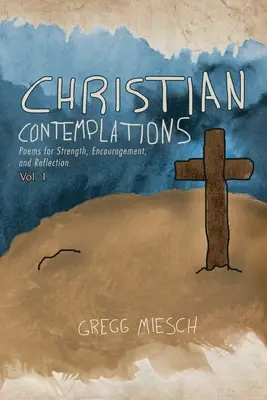 Contemplaciones cristianas Volumen 1 - Christian Contemplations Volume 1