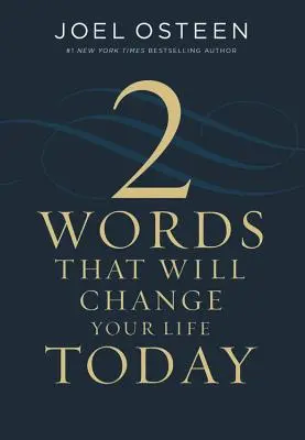 Dos Palabras Que Cambiarán Tu Vida Hoy - Two Words That Will Change Your Life Today