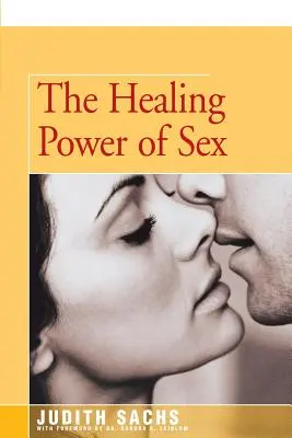 El poder curativo del sexo - The Healing Power of Sex