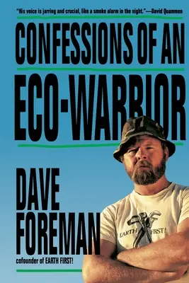 Confesiones de una ecoguerrera - Confessions of an Eco-Warrior