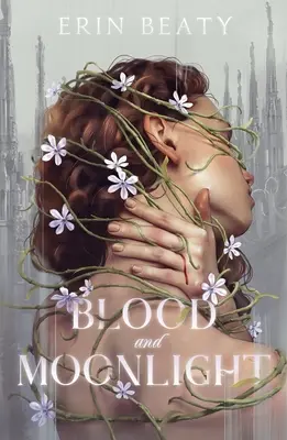 Sangre y luz de luna - Blood and Moonlight