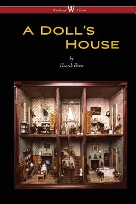 Casa de muñecas (Wisehouse Classics) - A Doll's House (Wisehouse Classics)