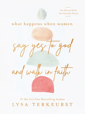 Lo que sucede cuando las mujeres dicen sí a Dios y caminan en la fe - What Happens When Women Say Yes to God and Walk in Faith