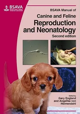 Manual de reproducción y neonatología canina y felina de la BSAVA - BSAVA Manual of Canine and Feline Reproduction and Neonatology