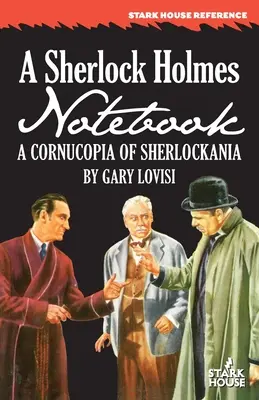 Un cuaderno de Sherlock Holmes: Una cornucopia de Sherlockania - A Sherlock Holmes Notebook: A Cornucopia of Sherlockania