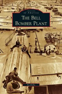 Planta de bombarderos Bell - Bell Bomber Plant