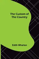La costumbre del campo - The Custom of the Country