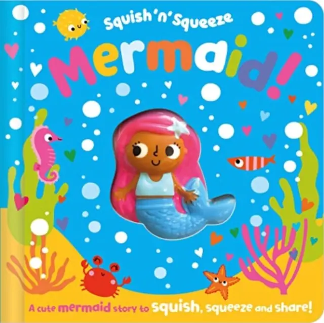 Squish 'n' Squeeze ¡Sirena! - Squish 'n' Squeeze Mermaid!