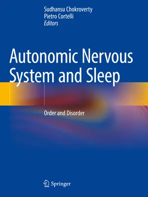 Sistema nervioso autónomo y sueño: Orden y desorden - Autonomic Nervous System and Sleep: Order and Disorder