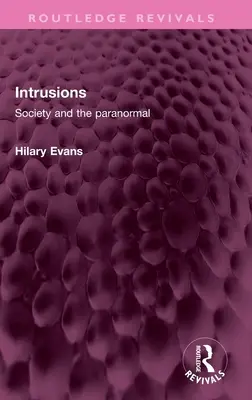 Intrusiones: Society and the Paranormal - Intrusions: Society and the Paranormal