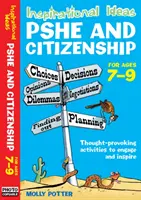 Ideas inspiradoras - PSHE y Ciudadanía 7-9 - Inspirational Ideas - PSHE and Citizenship 7-9