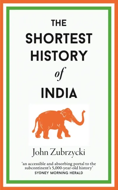 La historia más breve de la India - Shortest History of India