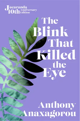 El parpadeo que mató al ojo - The Blink That Killed the Eye