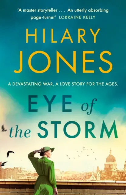 El ojo de la tormenta - 'Una novela absorbente' Lorraine Kelly - Eye of the Storm - 'An utterly absorbing page-turner' Lorraine Kelly
