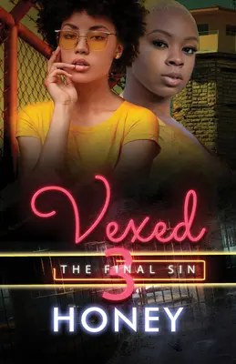 Vexed 3: El pecado final - Vexed 3: The Final Sin