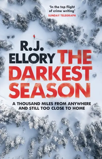 La estación más oscura - El thriller invernal más escalofriante de 2023 - Darkest Season - The most chilling winter thriller of 2023