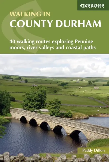 Senderismo en el condado de Durham: 40 rutas de senderismo por los páramos de los Peninos, los valles fluviales y los senderos costeros - Walking in County Durham - 40 walking routes exploring Pennine moors, river valleys and coastal paths