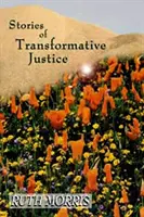 Historias de justicia transformadora - Stories of Transformative Justice