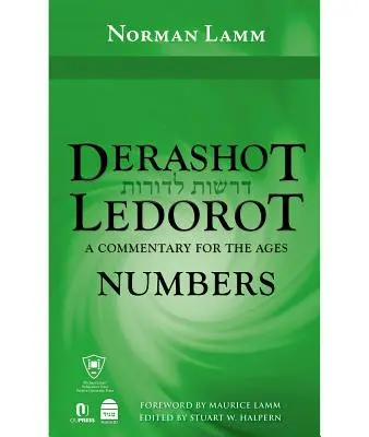 Derashot Ledorot: Números: Un comentario para todos los tiempos - Derashot Ledorot: Numbers: A Commentary for the Ages